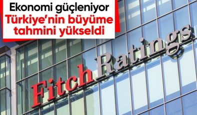 Fitch Ratings, Türkiye ekonomisine ilişkin büyüme tahminini güncelledi