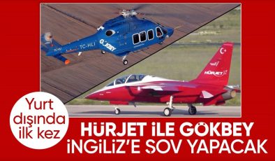 HÜRJET ve GÖKBEY ilk kez yurt dışında uçacak