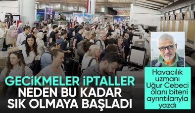 Türkiye’de iç-dış hatlarda iptal ve gecikmelerin yaşanma nedenleri